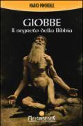 Giobbe: Il segreto della Bibbia