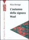 L'autunno della signora Waal