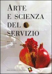 Arte e scienza del servizio