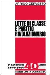 Lotte di classe e partito rivoluzionario