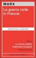 La guerra civile in Francia-La forma politica finalmente scoperta