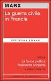 La guerra civile in Francia-La forma politica finalmente scoperta