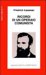 Ricordi di un operaio comunista