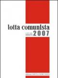 Lotta comunista. Annata 2007