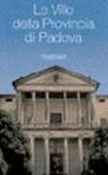Le ville della provincia di Padova
