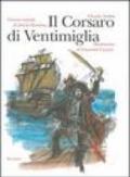 Il Corsaro di Ventimiglia e la sua famiglia. Versione teatrale