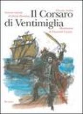 Il Corsaro di Ventimiglia e la sua famiglia. Versione teatrale