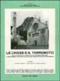 Le chiese e il terremoto. Dalla vulnerabilità constatata nel terremoto del Friuli al miglioramento antisismico nel restauro. Verso una politica di prevenzione