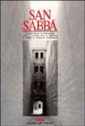 San Sabba. Istruttoria e processo per il lager della risiera