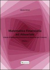 Matematica finanziaria ed attuariale vol.1