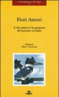 Fiori amori. A che punto è la passione del poetare in Italia