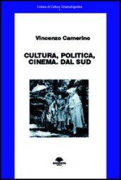 Cultura, politica, cinema. Dal Sud