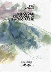 Nel cuore del cuore di un altro paese
