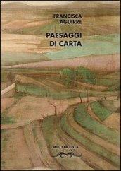 Paesaggi di carta. Antologia poetica