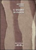 Il sigaro di fuoco. Con DVD