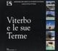 Viterbo e le sue terme. Una lunga storia tra miseria e nobiltà