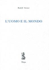 L'uomo e il mondo