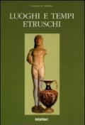 Luoghi e tempi etruschi