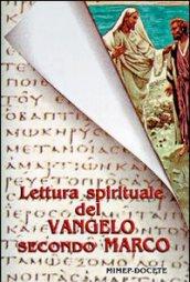 Lettura spirituale del Vangelo secondo Marco