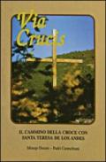 Via crucis. Il cammino della croce con santa Teresa de Los Andes