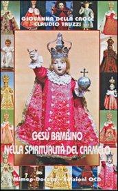 Gesù Bambino nella spiritualità del Carmelo
