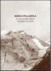 Di ritorno dallo Stelvio-Ruckkehr von Stilfs. Catalogo della mostra (Mantova, 1998)