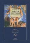 Nel segno di Andrea Mantegna. Arte e cultura a Mantova in età rinascimentale