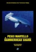 Pesci martello-Hammerhead sharks
