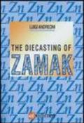 The diecasting of zamak