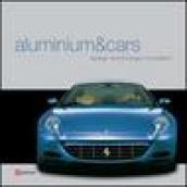 Aluminium&cars. Design, technology, innovation