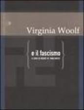 Virginia Woolf e il fascismo