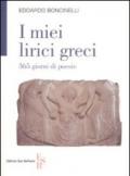 I miei lirici greci. 365 giorni di poesie