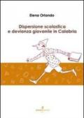 Dispersione scolastica e devianza giovanile in Calabria