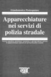 Apparecchiature nei servizi di polizia stradale