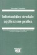 Infortunistica stradale: applicazione pratica