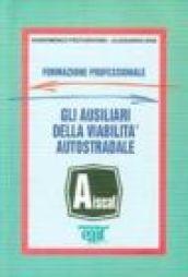 Gli ausiliari della viabilità autostradale