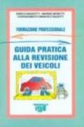 Guida pratica alla revisione dei veicoli