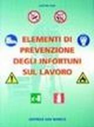 Elementi di prevenzione degli infortuni sul lavoro