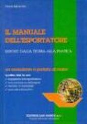 Il manuale dell'esportatore. Export: dalla teoria alla pratica. Per le Scuole