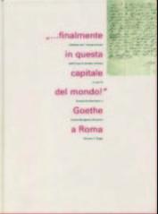 Finalmente in questa capitale del mondo! Goethe a Roma: 2