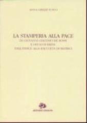 Stamperia alla pace di Giovanni Giacomo De Rossi e dei suoi eredi: dall'indice alla raccolta di matrici (La)