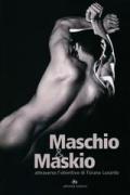 Maskio & Maschio attraverso l'obiettivo di Tiziana Luxardo