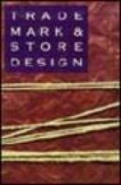 Trade mark & store design