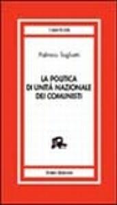 La politica di unità nazionale dei comunisti