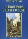 Il professore e altri racconti