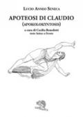 Apoteosi di Claudio (Apokolokyntosis). Testo latino a fronte