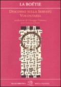 Discorso sulla servitù volontaria. Testo francese a fronte