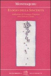 Elogio della sincerità. Testo francese a fronte