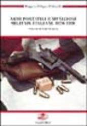Armi portatili e munizioni militari italiane 1870-1998