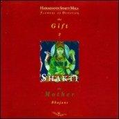 Shakti. The mother. Con CD. Ediz. italiana, inglese e hindi